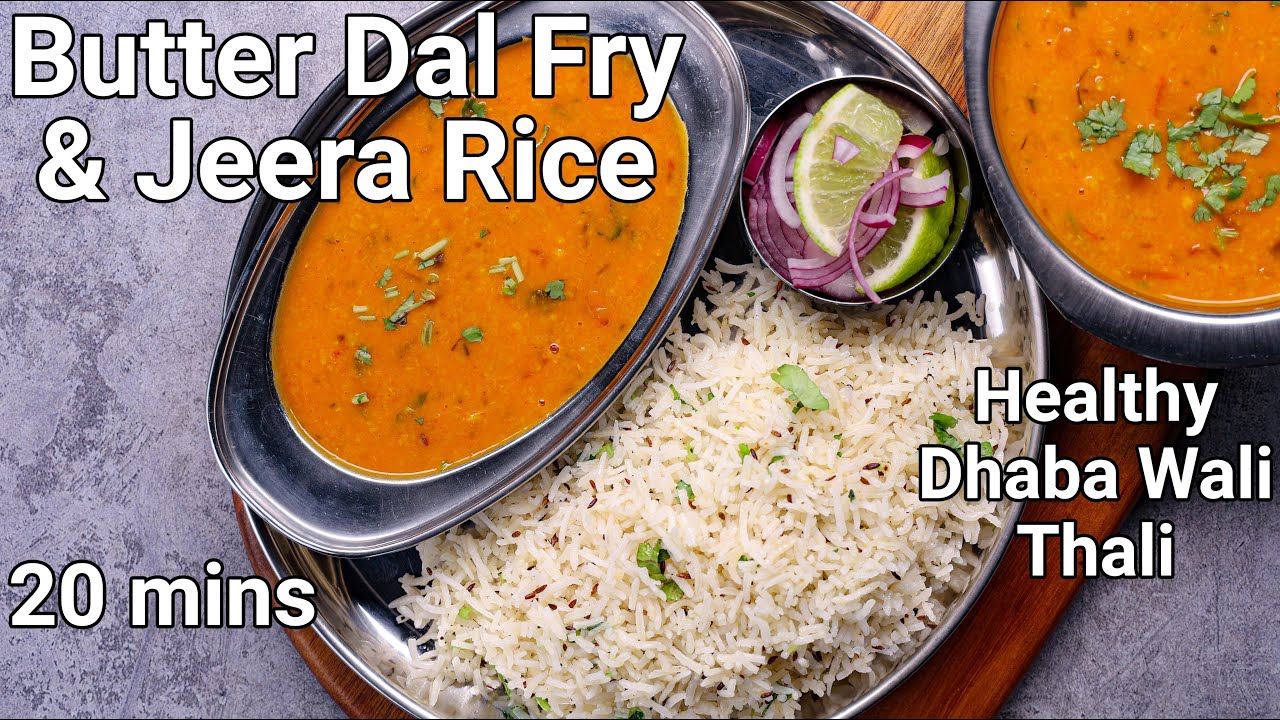 Butter Dal Fry & Jeera Rice Combo Meal in 20 Mins – Dhaba Style | Dhaba Wali Simple Thali in Mins Butter Dal Fry & Jeera Rice Combo Meal in 20 Mins - Dhaba Style | Dhaba Wali Simple Thali in Mins