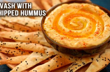 Lavash With Whipped Hummus | Lavash Bread Crackers And Hummus Dip Recipe | Bhumika