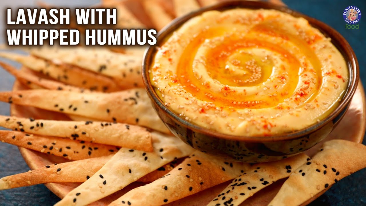 Lavash With Whipped Hummus | Lavash Bread Crackers And Hummus Dip Recipe | Bhumika Lavash With Whipped Hummus | Lavash Bread Crackers And Hummus Dip Recipe | Bhumika