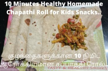 Healthy Homemade Chapathi Roll for Kids easy lunch recipes |