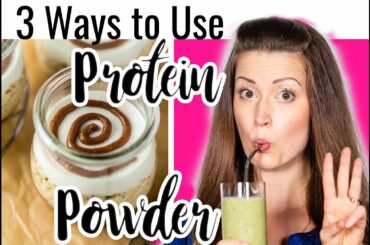 3 Ways to Use Protein Powder | Healthy, Dessert-Inspired Recipes
