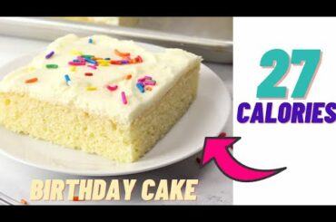 27 CALORIE BIRTHDAY CAKE- Low calorie birthday cake recipe