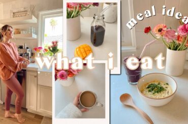 WHAT I EAT IN A DAY | healthy meal ideas for busy seasons, nourishing quick recipes, at home workout