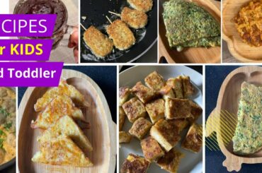 8 Recipes for Toddler And Kids | toddler meal ideas | Breakfast recipes for toddlers | Kiki Food