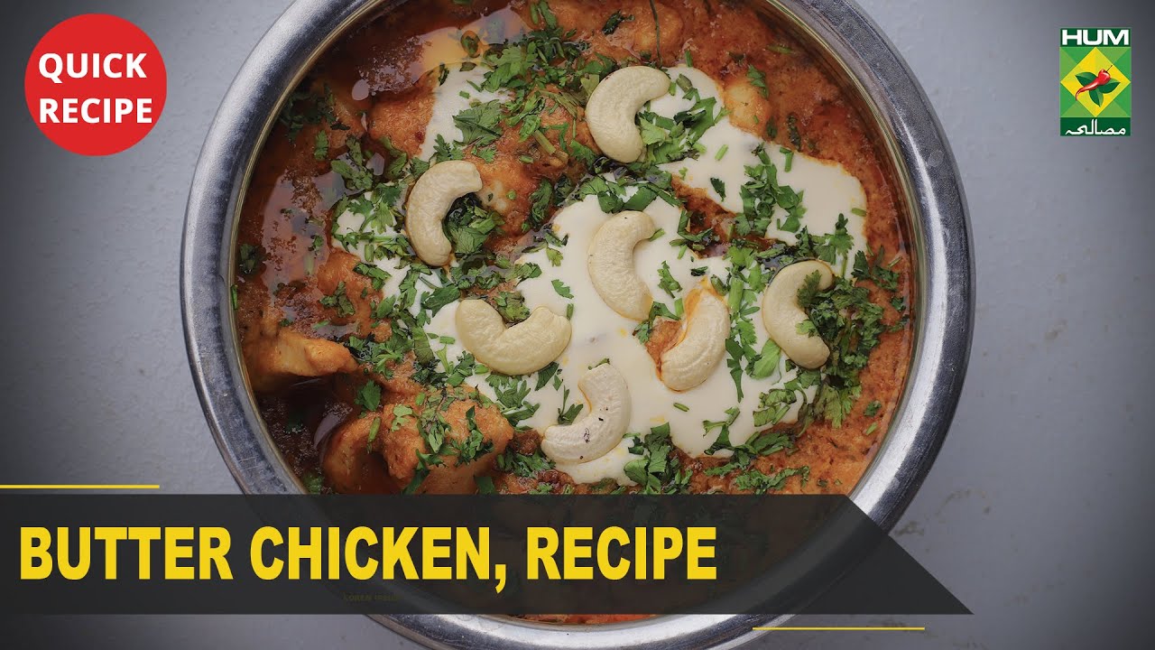 Butter Chicken Recipe | Quick & Healthy Recipes | Masala TV Butter Chicken Recipe | Quick & Healthy Recipes | Masala TV