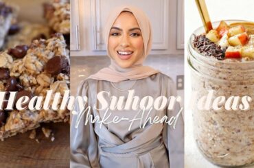 Healthy Suhoor Ideas! Ramadan Food Preparation with Recipes 2022 | simplyjaserah