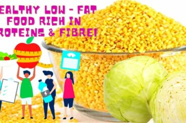 Cabbage with Moong dal I  Healthy Weight Loss Low Fat Food Rich In Proteins & Fibre!
