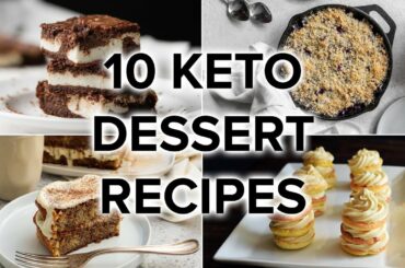 10 Keto Dessert Recipes to Satisfy Your Sweet Tooth