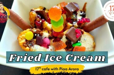 Fried Ice Cream - Summer Food | Flavor Ice Cream | Easy Recipes | Quick, Healthy and natural recipe