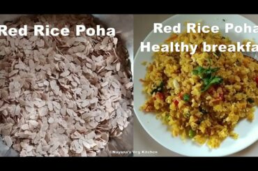 Healthy Breakfast. Iron & Fiber rich Red Rice Poha Recipe for Weight Loss. Nayana's veg kitchen