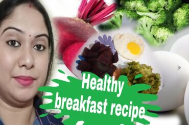 Healthy Breakfast Recipes||weight loss||Beetroot juice||Morning breakfast recipes||5min breakfast
