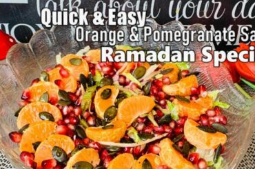 Ramadan Special Orange Pomegranate Healthy Salad #shorts #youtubeshorts2022