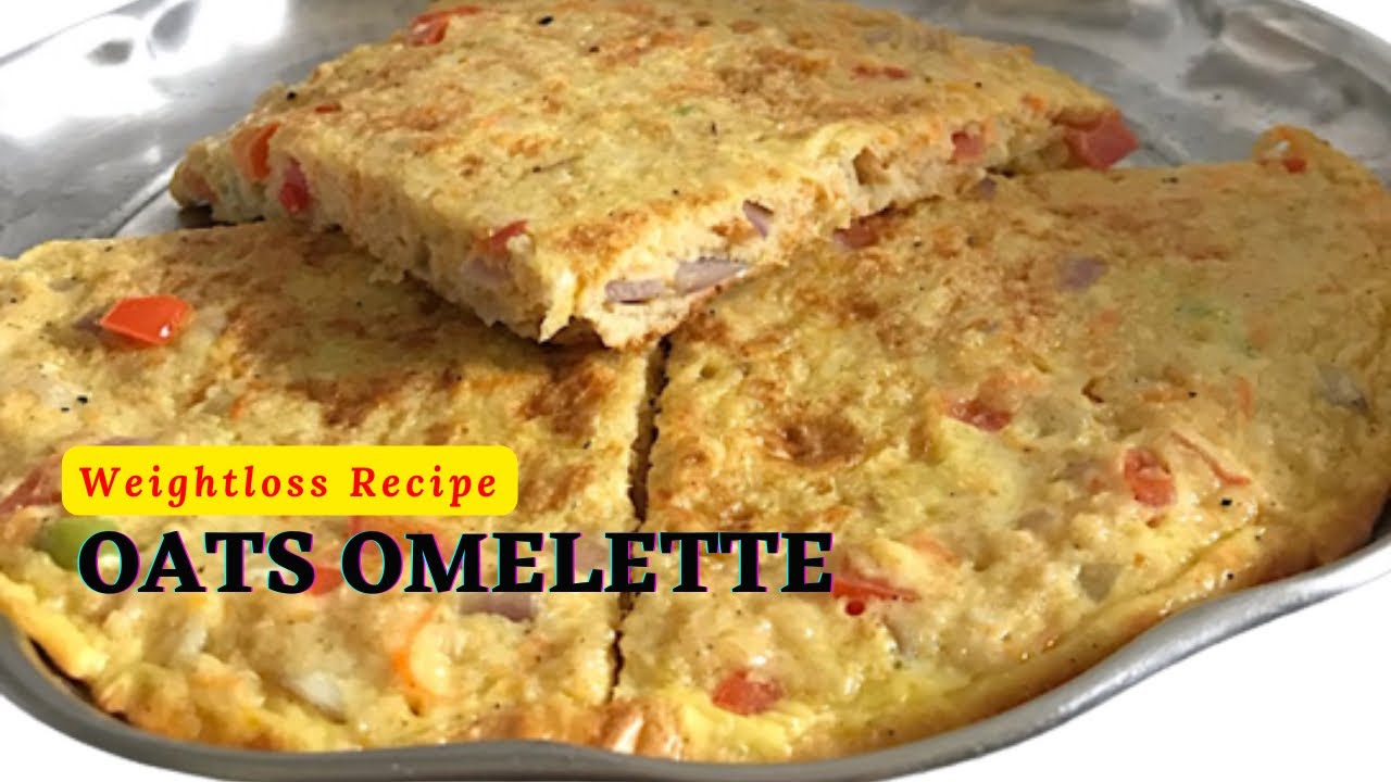 Oats Omelette |Weightloss recipes| #Healthy breakfast recipes Oats Omelette |Weightloss recipes| #Healthy breakfast recipes