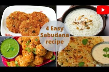 4 easy sabudana snacks recipes for fasting | healthy sago recipes | sabudana recipes for fast