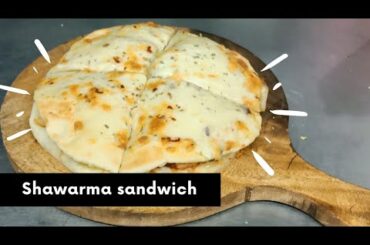 Shawarma Sandwich Recipe | Easy & healthy food | pizza sandwich | by Food Courier | Fakher khokher