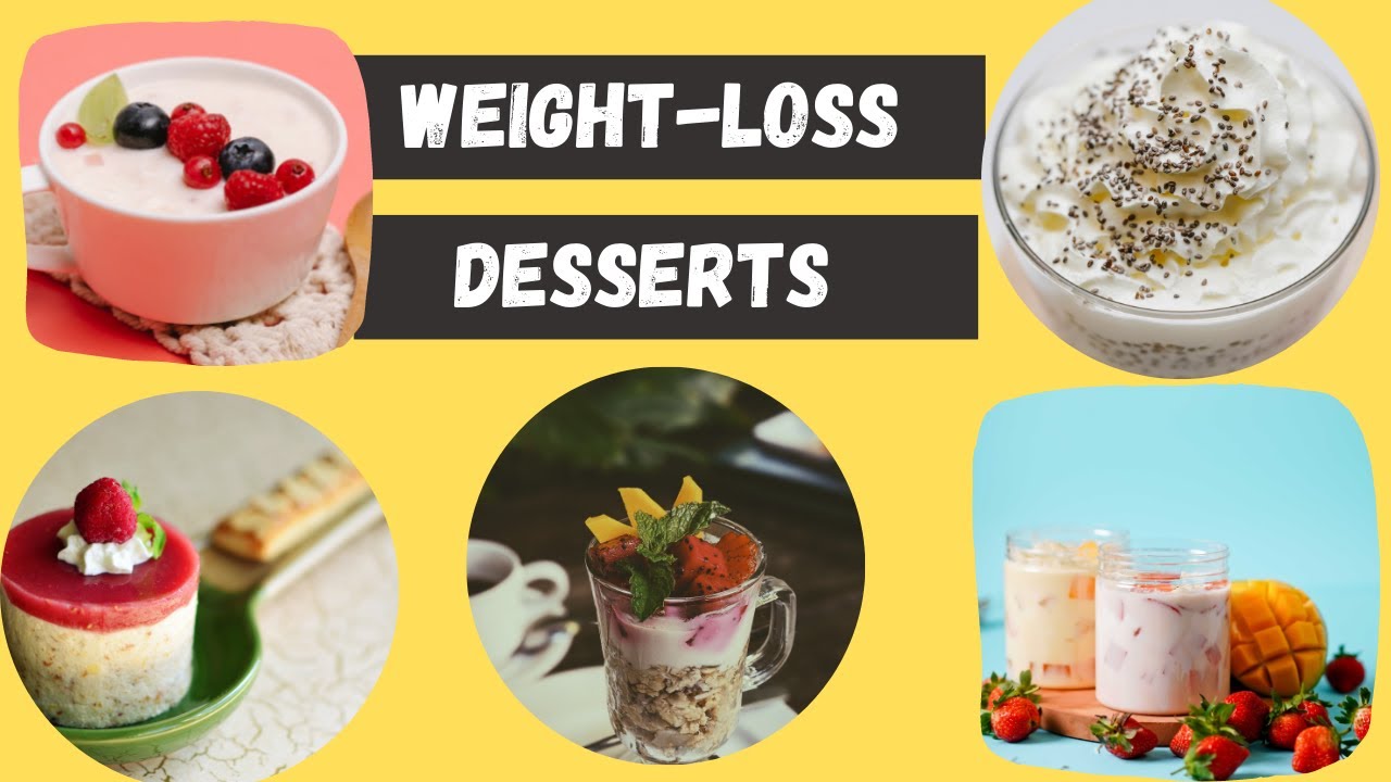 WEIGHT-LOSS DESSERTS || TRY THESE YUMMY DESSERTS || HEALTHY RECIPES WEIGHT-LOSS DESSERTS || TRY THESE YUMMY DESSERTS || HEALTHY RECIPES