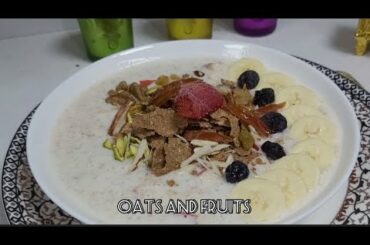 Oats and Fruit Recipe |Healthy Suhoor Recipe |Healthy Breakfast Recipe |weight loss Recipe |porridge
