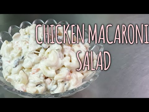 #healthysalad #macaronisalad CHICKEN MACARONI SALAD|Easy Salad Recipe #healthysalad #macaronisalad CHICKEN MACARONI SALAD|Easy Salad Recipe