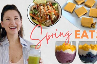 EASY Healthy SPRING Meals for Breakfast, Lunch & Dinner!