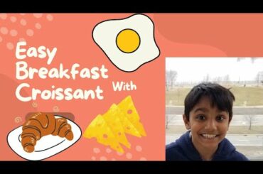 Tasty and Healthy Breakfast with Croissant, Egg and Cheese