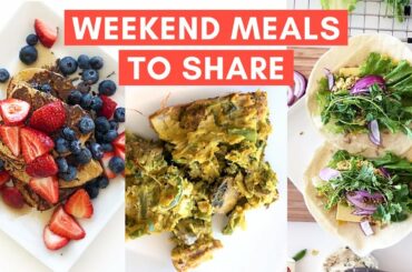 WEEKEND MEALS Healthy Vegan Recipes for Family Parties and Sharing