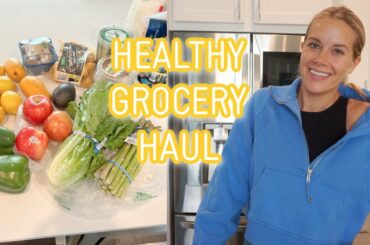 HEALTHY GROCERY HAUL | WEEKLY RESTOCK | MEAL IDEAS