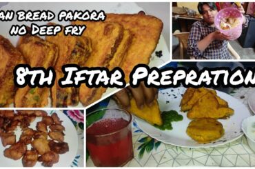 8th Iftar Prep|Healthy Bread Pakora |Easy Pua Recipe|ANDLEEB'S Kitchen & TIPS