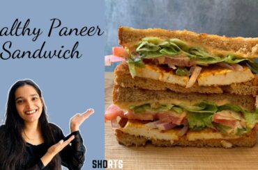 Healthy Paneer Sandwich Recipe | Food Prescription #shorts
