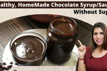 Healthy, Homemade Chocolate Syrup / Sauce Recipe without Sugar | Low Calorie | Easy To Make in 5 Min