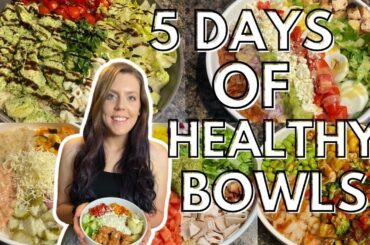 5 DAYS OF HEALTHY BOWLS! | Healthy Meals I Eat to Lose Weight | WW PersonalPoints