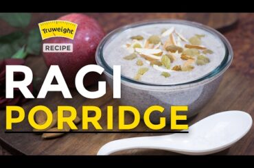 Ragi Porridge: How to Make Ragi Porridge Healthy Breakfast Recipe | Possible