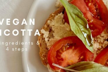 4 INGREDIENT VEGAN RICOTTA | Easy vegan recipes | Healthy recipes | Vegan food | Plant based recipes