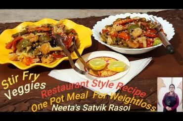 Stir Fry Veggies Restaurant Style Without Onion & Garlic Healthy Recipe|One Pot Meal For Weightloss