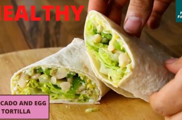 Healthy Avocado and Egg Tortilla Recipe for weight loss | How to make easy egg and avocado tortilla