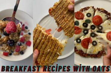 Weight Loss Breakfast Recipes! Breakfast Recipes You Can Make With 3 Different Quick Oats