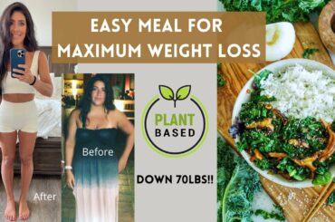 Easy Meal For Maximum Weight Loss // The Starch Solution // Plant Based