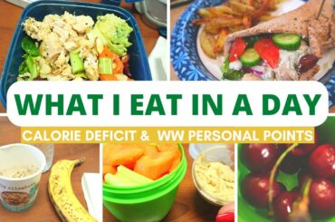 WHAT I EAT IN A DAY ON A WORKDAY | WW PERSONAL POINTS & CALORIE DEFICIT | FULL DAY OF EATING