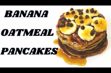 HEALTHY BREAKFAST RECIPE (GLUTEN-FREE PANCAKES) | BANANA OATMEAL PANCAKES | GREYGLAMMA KITCHEN