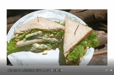 HOME-BASED HEALTHY BREAKFAST RECIPE - EGG MAYO SANDWICH W/ LEAFY GREENS