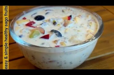Sago Fruit Dessert| Healthy Fruit  Dessert Recipe By Adeeb Jokhio Food Secrets