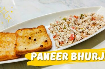 Paneer bhurji with bread | scrambled paneer | healthy breakfast | paneer recipes