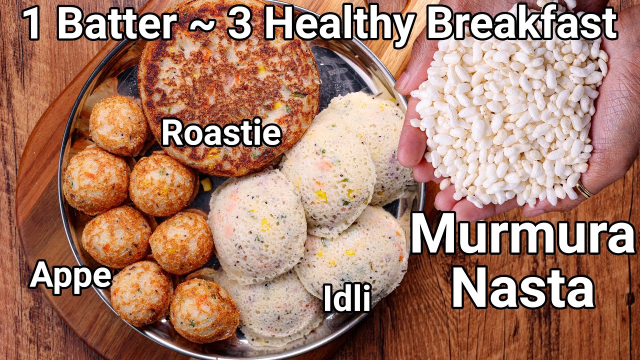 Murmura ka Healthy Nastha Recipe – 3 Ways Appam, Roastie Pancake & Idli | Bhel Breakfast Snack Meal Murmura ka Healthy Nastha Recipe - 3 Ways Appam, Roastie Pancake & Idli | Bhel Breakfast Snack Meal
