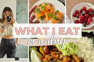 What I Eat In A Day: healthy + easy meals! Gluten free