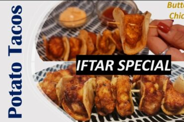 #ButterflyChicken l #Ramadan Recipes 2022 l #Iftar Special | #Chicken Potato Tacos| #Kids Snacks
