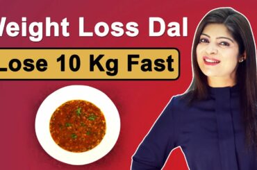 Weight Loss Dal Recipe For Fast Weight Loss In Hindi | Langar Wali Dal / Chana Dal | Dr.Shikha Singh