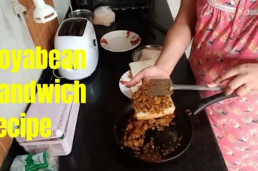 #recipe of soyabean sandwich