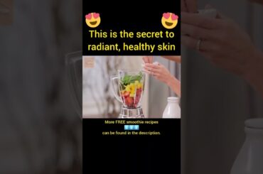 2022 - Health Tips - Nutrition - Weight Loss Motivation - Smoothie Recipe Radiant Skin #shorts