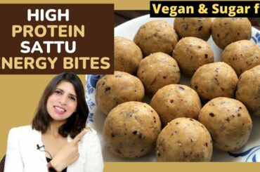 High Protein Sattu Energy Bites / Ladoo Recipe for Weight Loss | Instant Healthy Indian Snack