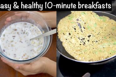2 healthy 10-minute breakfasts | quick and easy breakfast recipes