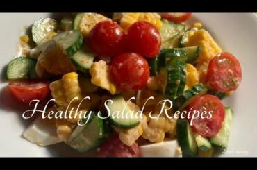 Healthy Salad Recipes/Tomato Cucumber Corn Boiled Egg Salad